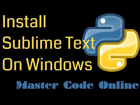 Python Tutorial: Install sublime Text on Windows - Python Basics #16