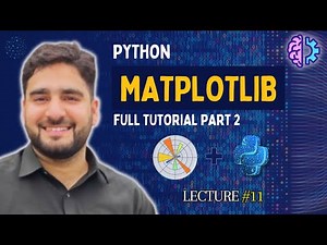 Matplotlib Full Tutorial | Machine Learning series! - Matplotlib Visualization Guide (lecture #11)