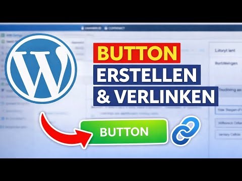 WordPress Button erstellen & verlinken – Buttons hinzufügen und richtig einsetzen (Anleitung)