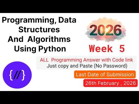 Programming, Data Structures And Algorithms Using Python |Week 5 Programming Answers 2026|Code Link