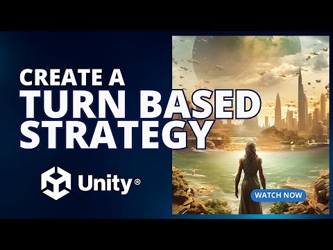 Learn to Create a Turn-Based Strategy with Unity