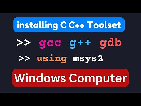 How to Download and Install C Cpp Toolset ( gcc g++ gdb ) in Windows 11 using mingw-w64 and msys2