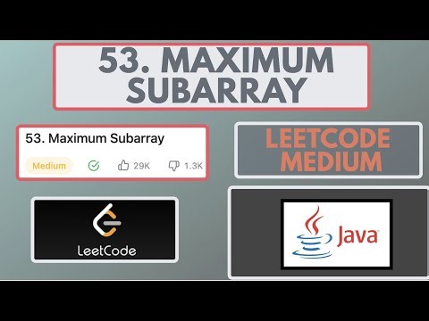 Leetcode | 53. Maximum Subarray | Medium | Java Solution
