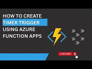 7. How To Create a Timer Trigger In Azure Functions