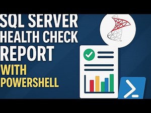 DIY SQL Server Health Report with PowerShell: A Tutorial