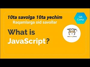 JavaScript Uzbek || Raqamlarga oid masalalar || 10ta savolga 10ta yechim