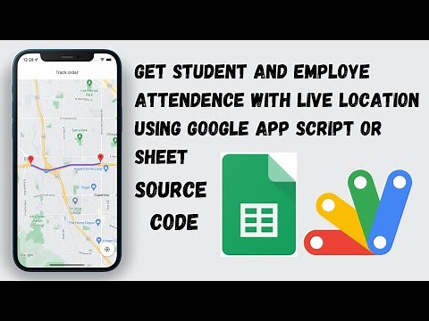 Attendence System with live location using #googlesheet and #appsscript