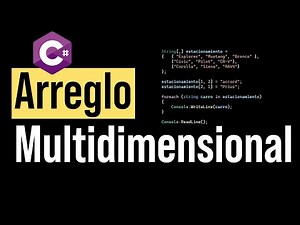 Arreglos Multidimensionales en C#