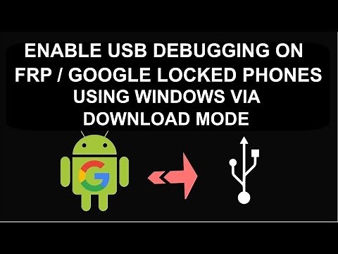 How to Enable USB Debugging Mode / ADB on FRP Locked Samsung Devices To Remove FRP Lock