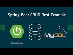Spring Boot MYSQL , JPA , Hibernate Restful CRUD API Example Complete Guide