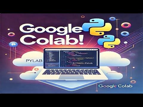 [Python 02]: Google Colab IDE 2025 [A Complete Guide for AI & Machine Learning]