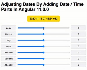 Adjusting Dates By Adding Date / Time Parts In Angular 11.0.0
