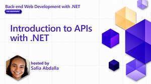 Introduction to APIs with .NET (Part 1 of 8) | Backend Web Development with .NET for Beginners