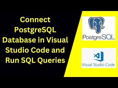 120.How to connect PostgreSQL Database in Visual Studio Code and Run PSQL Queries in VS Code (2024)