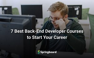 7 Best Back-End Developer Courses to Start Your Career