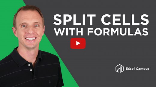 How to Split Text in Cells Using Formulas - Excel Campus