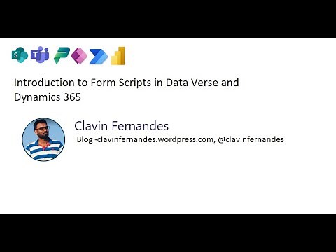 Introduction to Form Scripts in Data Verse and Dynamics 365