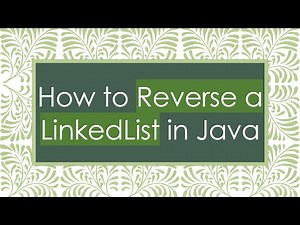 How to Reverse a LinkedList in Java