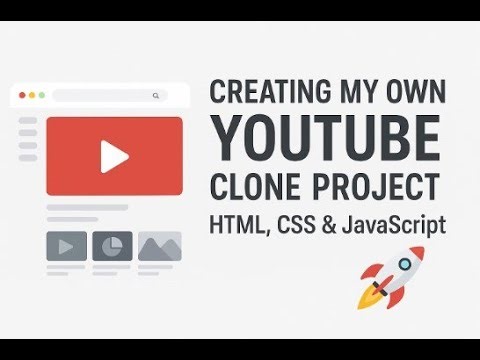 🚀Creating My Own YouTube 🎥 | Clone Project with HTML, CSS & JavaScript 📺