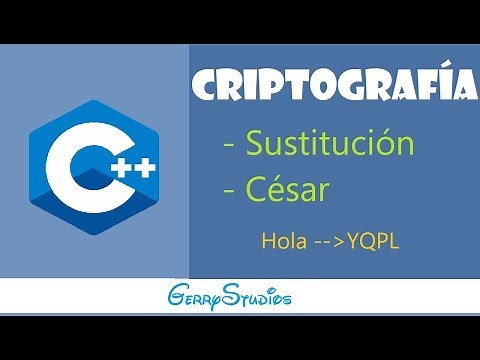 Encriptación en C++. 1- Cifrado César y más sustituciones