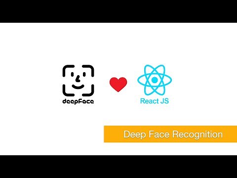 Deep Face Recognition With ReactJS: DeepFace JS