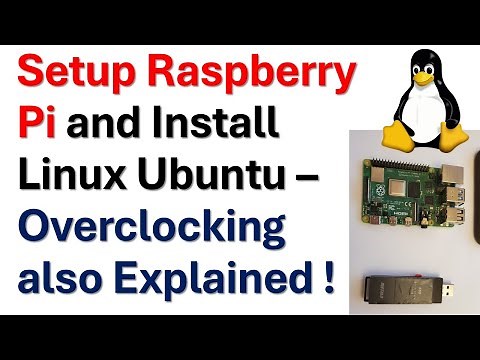 Setup Raspberry Pi and Install Linux Ubuntu - Overclock Linux Ubuntu and Increase Swap File Size