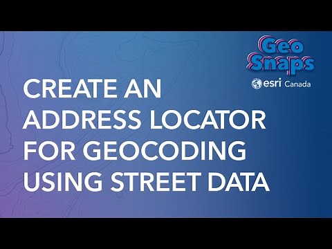 Create an Address Locator for Geocoding Using Street Data
