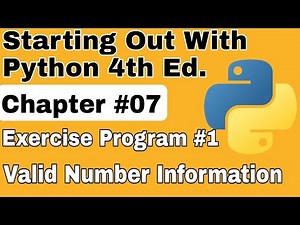 Starting Out With Python Chapter 7 Exercise Program 1 Valid Number Information Python Program