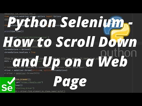 Python Selenium - How to Scroll Down and Up on a Web Page