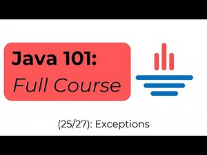Java 101 [25/27] Exceptions