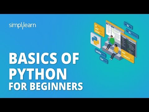Basics of Python for Beginners | Python Basics Tutorial in 4 Hours | Python Training | Simplilearn