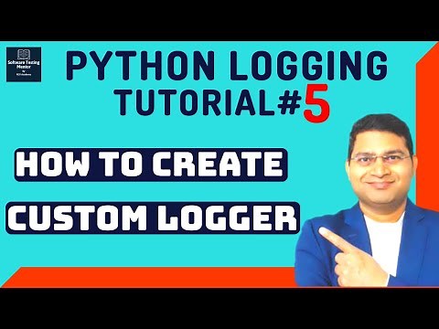 Python Logging Tutorial #5 - How to create Custom Logger in Python