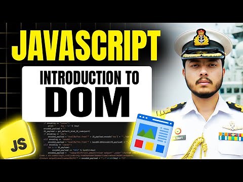JavaScript DOM Manipulation | The Document Object Model (DOM) Explained | Javascript Full Course #13