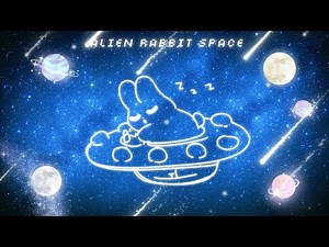 Alien Rabbit Chill Music Video | Space | Dreamlike