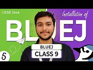 L005 | How to Install BlueJ on Windows | Class 9th | ICSE | Computer Applications | Java