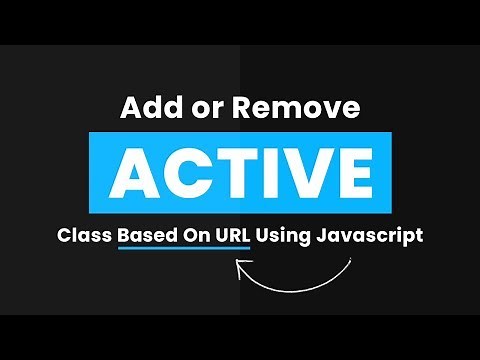 Add Remove Active Class Based On URL Using Javascript | No jQuery