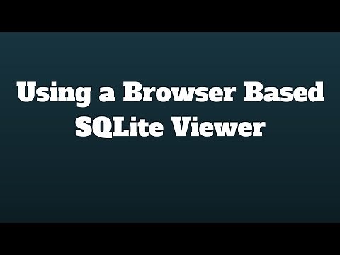Using a Browser-Based SQLite Viewer