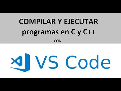 Configurar Visual Studio Code para compilar y ejecutar programas con C y C++