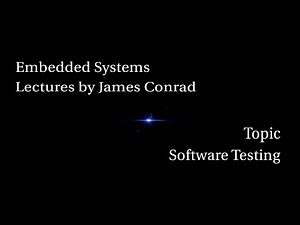 Embedded Systems: Software Testing