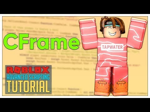 Advanced Roblox Scripting Tutorial #7 - CFrame (Beginner to Pro 2019)