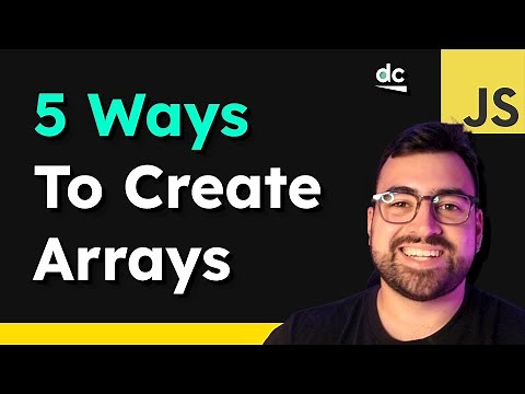 5 Ways to Create Arrays in JavaScript