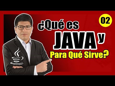 (02) - ¿Que es JAVA y Para Qué Sirve? - Curso de Java