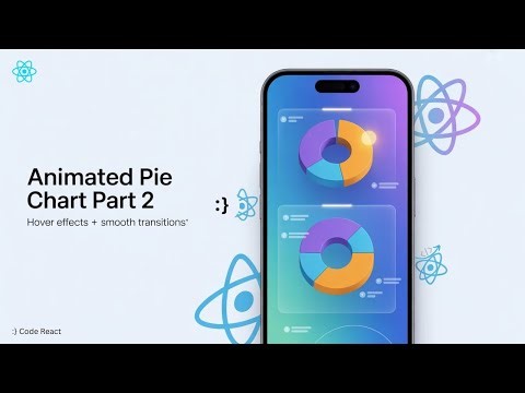React Native Custom Animated Pie Chart (Part 2) | Interactive Hover Effects + Reanimated Animations
