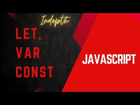 let vs var vs const in JavaScript – Complete Guide for Beginners