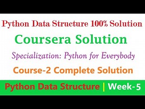 5 Coursera || Python Data Structures Week-5 Solution || Specialization Course - Python for Everybody