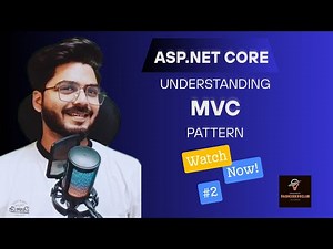 ASP.NET Core #2: Understanding MVC Pattern (Beginner Friendly)