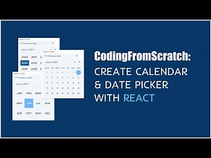 Create Calendar & Date Picker with React
