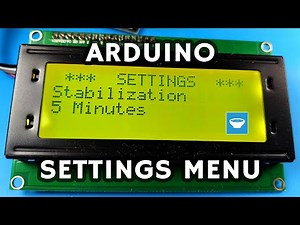 Easy and Simple Arduino Settings Menu - How to