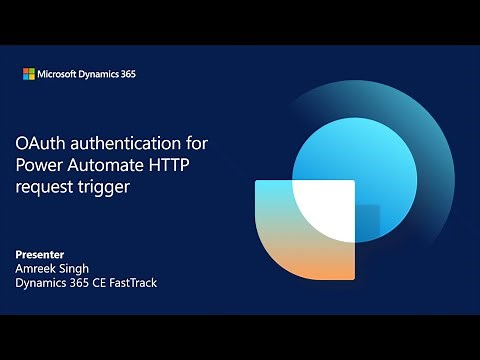 OAuth Authentication for Power Automate HTTP Request Trigger | Dynamic Bites