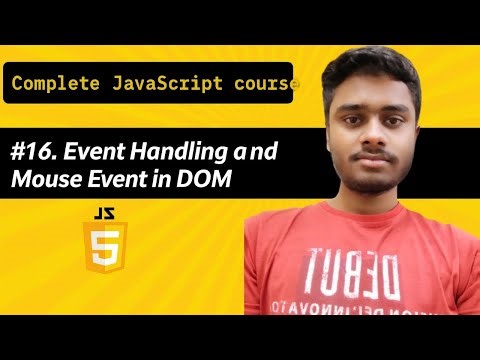 Event handling and Mouse Event in DOM |Learn from Basics to advanced|Complete JS Course|Lecture -15